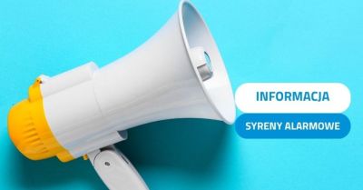 Syreny zabrzmią 12 i 15 października podczas ćwiczeń